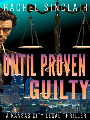 cover image of Until Proven Guilty